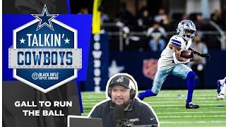 Talkin’ Cowboys: The Gall to Run the Ball? | Dallas Cowboys 2024