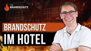 Brandschutz für Hotels - das solltest Du wissen!