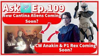 Black Series CW Anakin & Rex Coming Soon? Cantina Aliens I Want to See | Ask Luknessmonster Ep.109