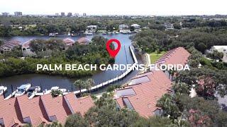 LUXURY LISTING - PRIVATE MARINER’S COVE - PALM BEACH GARDENS, FL