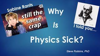 Why is Physics Sick?  Bergson-94