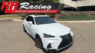 2017 Lexus IS 350 RR Racing Tune Install + Review! Is it Worth It?