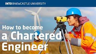 How to become a Chartered Engineer | Study engineering at Newcastle University