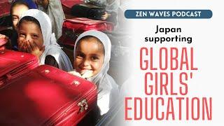 How Japan’s companies get involved in global support for girls’ education | Zen Waves Podcast