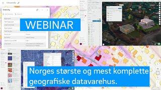 WEBINAR // Geodata Online Norges største og mest komplette geografiske datavarehus