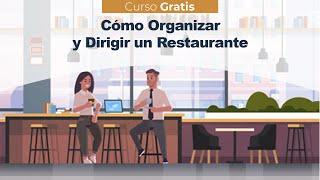 Cómo Organizar y Dirigir un Restaurante - Módulo 1: Administración Efectiva