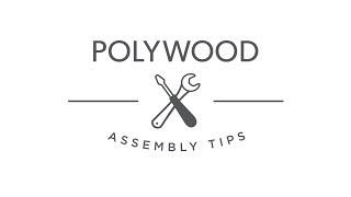 POLYWOOD® Furniture Assembly Tips & Tricks