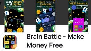 Brain Battle - Make Money Free