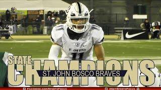 St. John Bosco Braves vs De La Salle Spartans | CIF Open Division Championship