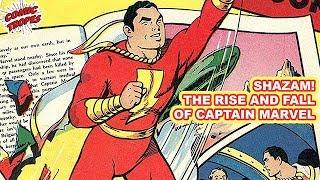 Shazam! The Rise and Fall of Captain Marvel