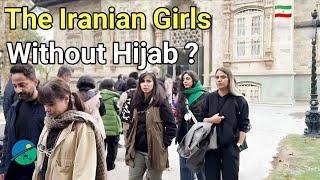 Beautiful Iranian Women Without Hijab in Tehran , Iran | What's Happening In Tehran Streets ?