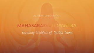 Mahasarasvati Mantra - 108 Repetitions