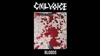 Civil Voice - Bloods