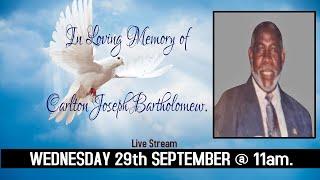 Celebrating the life of  Carlton Joseph Bartholomew.