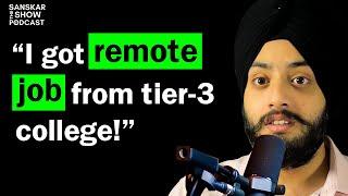 How You Can Get a Remote Job By Open Source | 113 The Sanskar Show