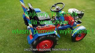 Mini Tractor. Zrób to sam - traktorek dla wnuczków.