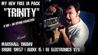 Awesome, FREE Impulse Responses! || TRINITY IR PACK || MARSHALL 1960AV + 3 Microphones