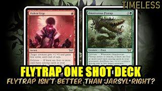 Flytrap One Shot Deck! Is this Card Better than Jarsyl? | Timeless BO3 Ranked | MTG Arena