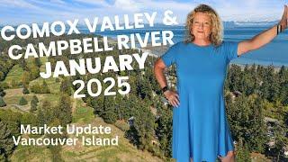 Real Estate Market Update January 2025 Comox Valley & Campbell River Vancouver Island BC