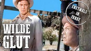 Wilde Glut | KOLORIERT | Westernfilm