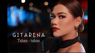 GITARENA BR GINTING || TAHAN - TAHAN || LAGU KARO TERBARU 2025