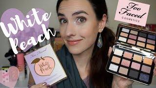 NEW Too Faced White Peach Palette | Swatches + A Quick Tutorial