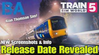 MANCHESTER AIRPORT ROUTE Release Date Announced - Alan Thomson Sim - News - Train Sim World 5