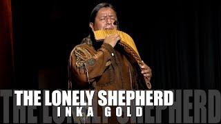 The Lonely Shepherd: Inka Gold's Golden Rendition