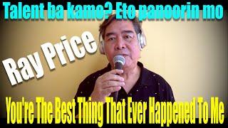 Ray Price - You're The Best Thing That Ever Happened To Me (Philip Arabit Cover)