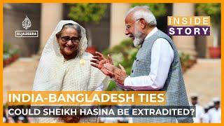 Could ousted Bangladesh prime minister Sheikh Hasina be extradited from India? | Inside Story