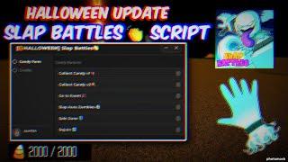 [DECEMBER UPDATE] SLAP BATTLES SCRIPT - (NO KEY) | COLLECT CANDY CORNS + POLTERGEIST GLOVE & MORE