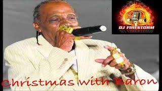 Baron Christmas Mix by DJ Firestorm (SOCA PARANG MIX)