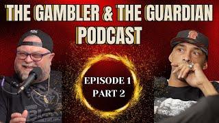 The Gambler & The Guardian Episode 1 (part 2)