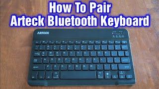 Arteck Bluetooth Keyboard – How To Connect & Pair