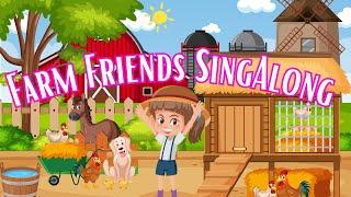 Farm Friends Sing Along | Animals and Farm Song for Kids | SiSi Kids TV