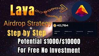 Lava Airdrop Guide Step by Step Best Strategy Potential $1000/$10000 Don't Miss This Airdrop #lava