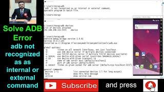 Solve ADB Error : adb is not recognized as an internal of external command - Practical Demo