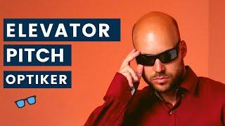 Optiker im CSI Miami Style präsentieren | Elevator Pitch Beispiele