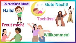 Lerne Deutsch: 100 Nützliche Sätze für den Alltag | A1-A2