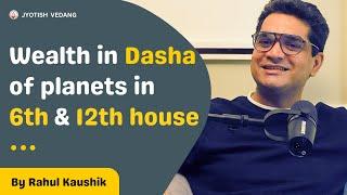 Planets in 6th and 12th House Secrets I Rahul Kaushik