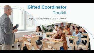 Gifted Coordinator Toolkit: CogAT + Achievement Data = Growth