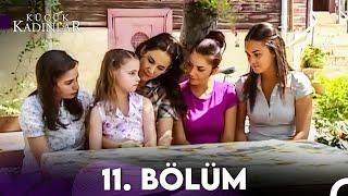 Küçük Kadınlar 11. Bölüm (FULL HD)