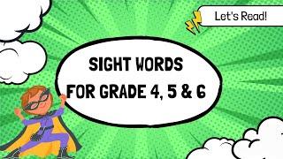 SIGHT WORDS For Grade 4, 5 & 6 | Sight Words Drill | Practice Reading Sight Words