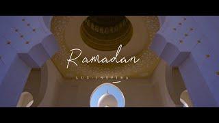 Ramadan Music 2024 | Lux-Inspira - Ramadan (Official Music Video)