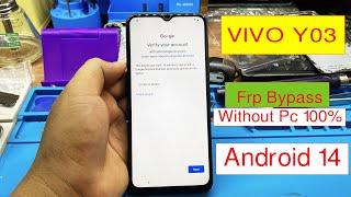 VIVO Y03 Frp Bypass Android 14 ,Y03 Frp Bypass Without Pc Done100%