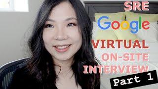 Google SRE virtual on-site interview: Part 1 | How to Prep | Why SRE? | Study Guide