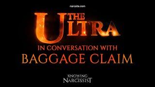 The Ultra in Conversation with Baggage Claim