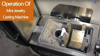 Mini Jewelry Casting Machine Introduction and Instructions