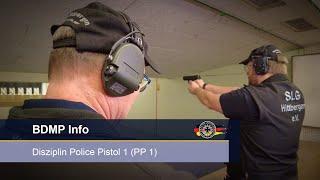 BDMP Info: Disziplin Police Pistol 1 (PP 1)