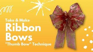 Make & Take Ribbon Bow